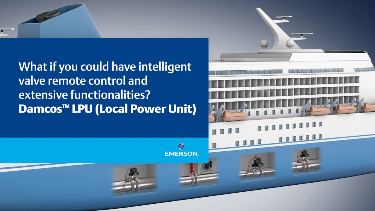 What if you could have intelligent valve remote control and extensive functionalities (Damcos LPU)