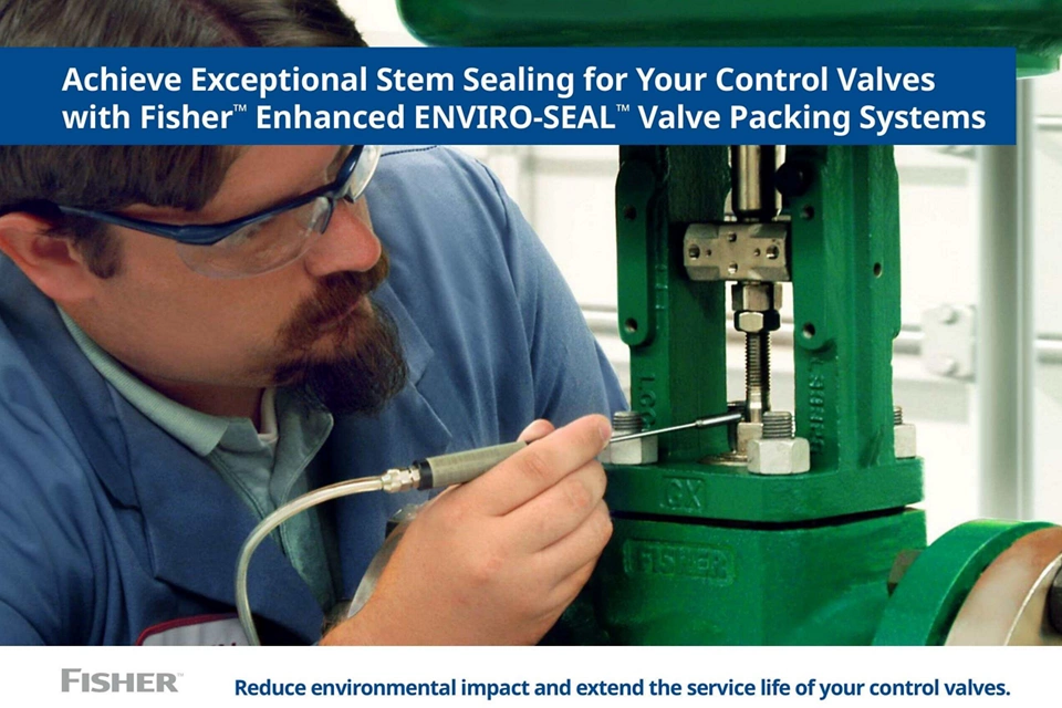 Fisher 高機能 ENVIRO-SEAL パッキングシステムを使用して、コントロールバルブに卓越したステムシーリングを実現
