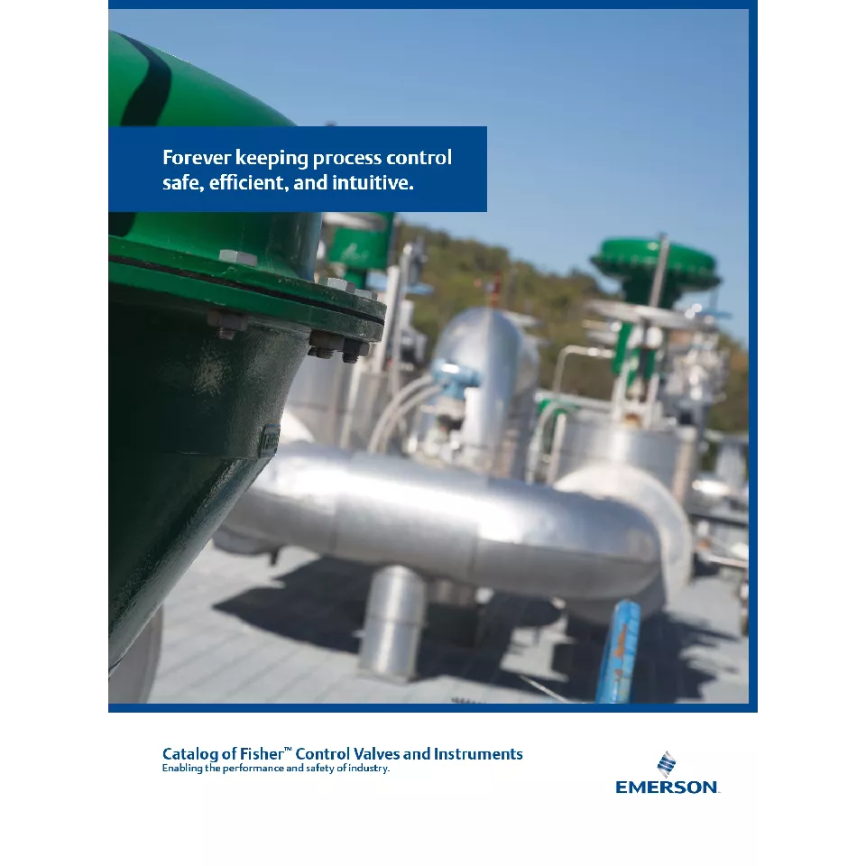 パンフレット: Fisher コントロールバルブおよび機器のカタログ